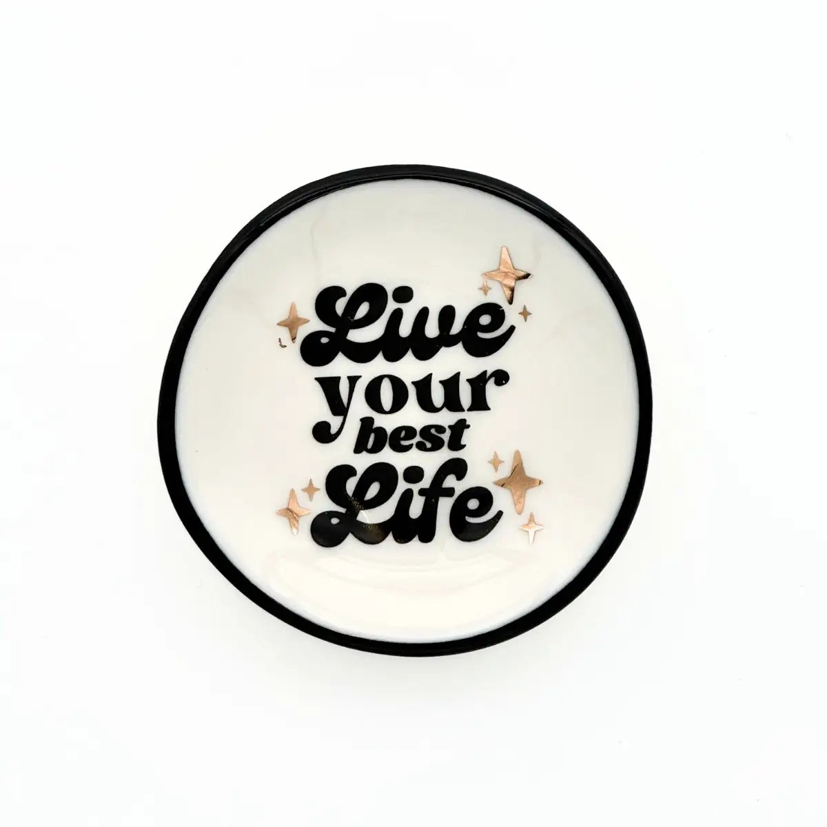 “Live Your Best Life" Jewelry Trinket Tray
