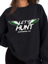 Eagles Let's Hunt Crewneck